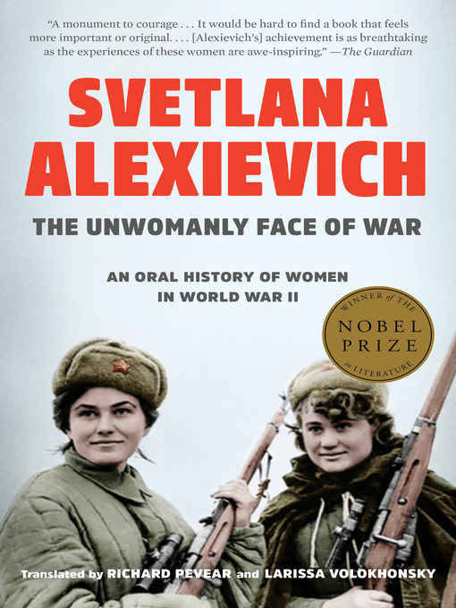 Title details for The Unwomanly Face of War by Svetlana Alexievich - Available